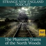 Strange New England Podcast